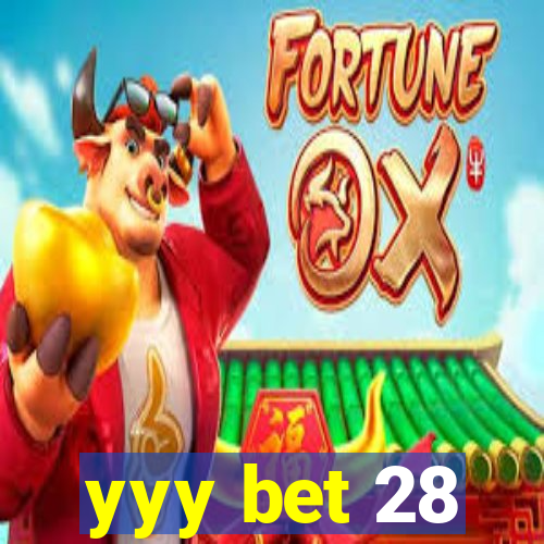 yyy bet 28